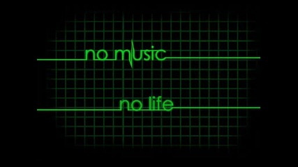 House Music - - ( h ) No music ;; No life !! ,