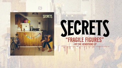 Secrets - Fragile Figures (acoustic)