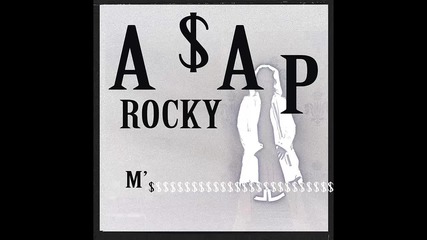 A$ap Rocky - M'$