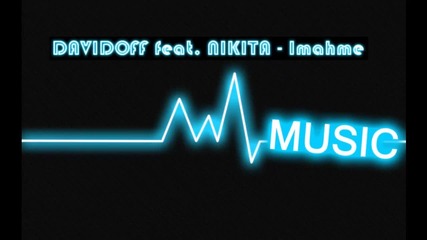 Davidoff feat. Nikita - Imahme