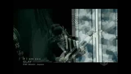 [pv] Glay - I am xxx