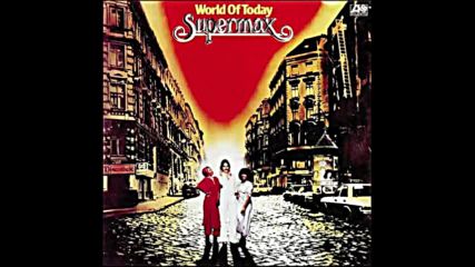 Supermax - Вe what you are - 1977