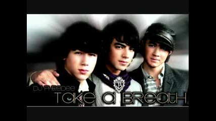 Jonas Brothers - Take A Breath remix