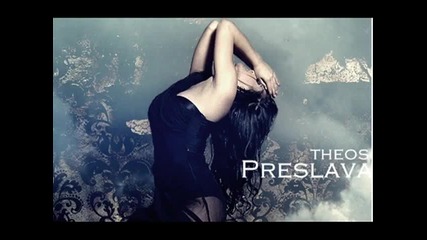 Preslava - Theos 