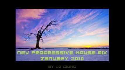 Hot & New Progressive House Mix January 2010