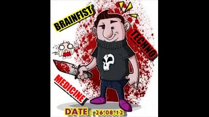 Бг Сет - Касапница !!!! Brainfist - Techno Medicine !!!!