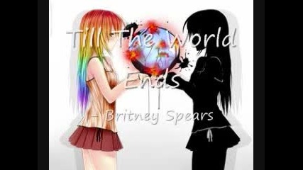 Nightcore - Till The World Ends