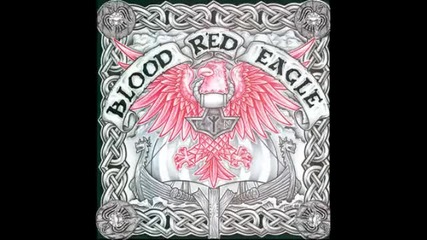 Blood Red Eagle - The Fige Of Descontent 
