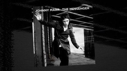 Johnny Marr - Generate! Generate!