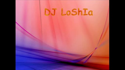 Dj Loshia MIX