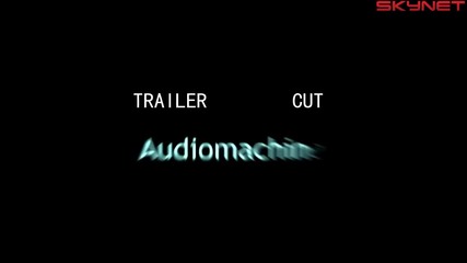 Trailer Cuts - Audiomachine