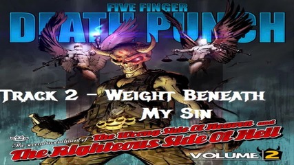 Five Finger Death Punch - Weight Beneath My Sin