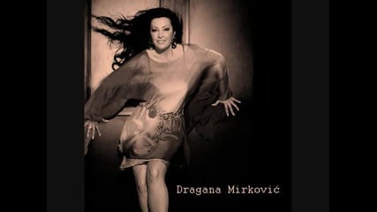 Dragana Mirkovic 2010 Muska suza 