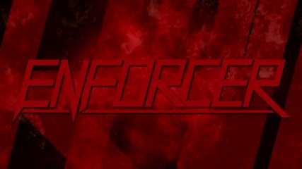 Enforcer - Undying Evil Official Lyric Video