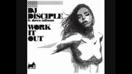 Dj Disciple - Work It Out (klaas Mix)