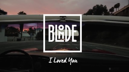 Blonde - I Loved You ( Официално Аудио )