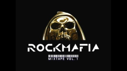 Rock Mafia - She's Gone |mixtape Vol.1|