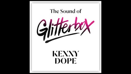 The Sound of Glitterbox 2014 with Kenny Dope