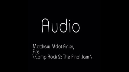Fire /camp rock 2: the final jam/