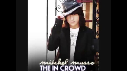 The In Crowd lyrics-mitchel Musso