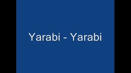 Yarabi - Yarabi