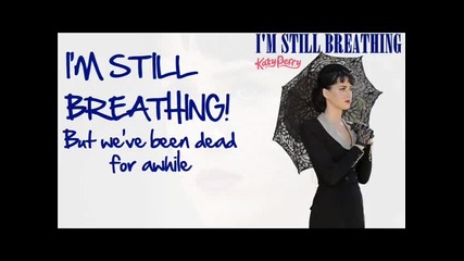 Katy Perry - Im still breathing