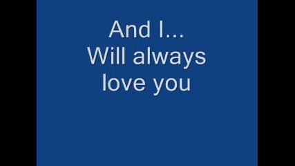 Текст - Lyrics of I Will Always Love You by Charice Pempengco 