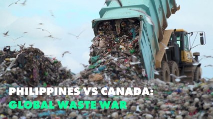 Philippines wants Canada to take back its trash!