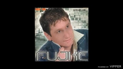 Fujke - Lud i mlad - (audio 2005)