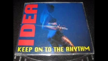 Idea - Keep On To The Rhythm 1994