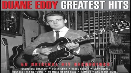 Duane Eddy - Greatest Hits Not Now Music Full Album