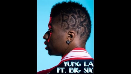 Big Six ft Yung La - In the Game 
