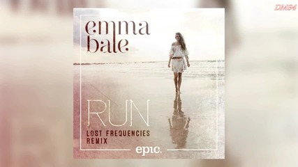•превод• Emma Bale - Run ( Lost Frequencies Remix )