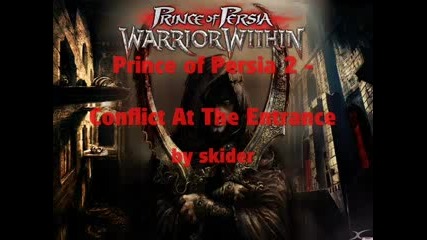 Prince Of Persia 2 - Conflict At The Entra