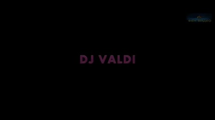 Fan Video presents-dj Valdi Feat. Ethernity - Sax On The Beach
