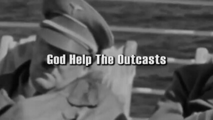 Adolf Hitler 卐 God Help The Outcasts 卐卐卐