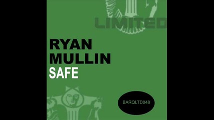 Ryan Mullin - Safe (stan Kolev Vocal Mix) 