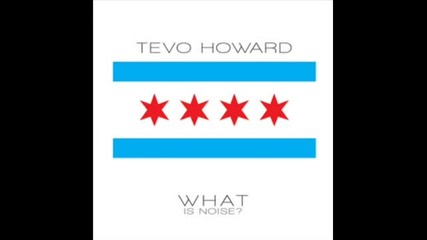 Tevo Howard - Content