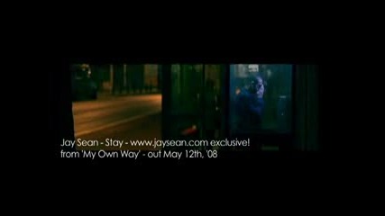 Jay Sean - Stay - Exclusive - Official Video