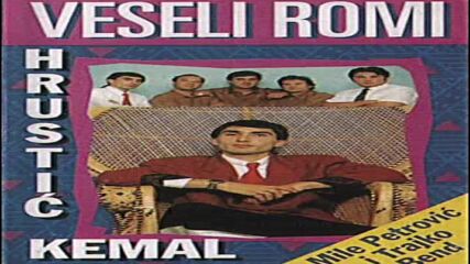 Kemal hrustic & Veseli romi (1999)
