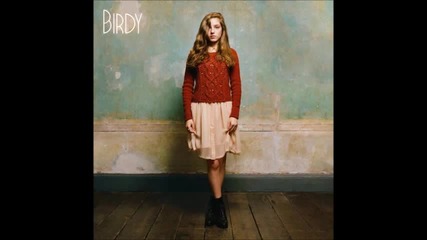 Birdy – I'll Never Forget You