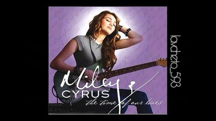 Miley Cyrus - - Talk is cheap