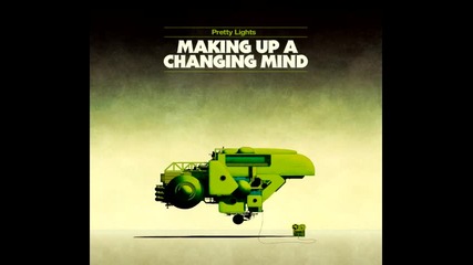 Pretty Lights - I Can See It In Your Face