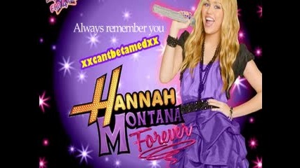 [превод] Hannah Montana Forever - Always Remember You