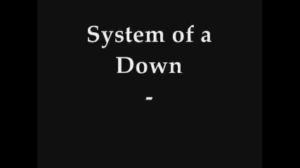 System of a Down - Kill rock 'n roll Real Lyrics!