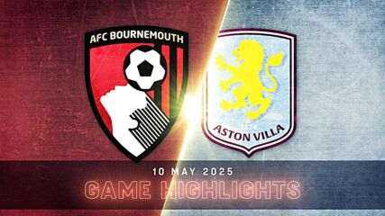 Bournemouth vs. Aston Villa - Condensed Game