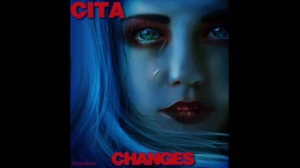 C.i.t.a - Changes - Промени