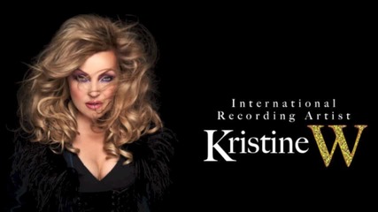 Kristine W - Everything That I Got