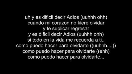 Genio _ Baby Johnny - Es Dificil Decir Adios (letra)