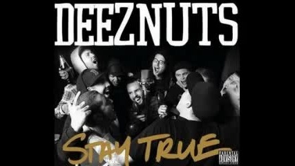 Deez Nuts - Fight for your right